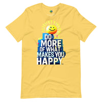 SSBJJ "Smiley Do More of What Makes You Happy" T-shirt (Made in USA)